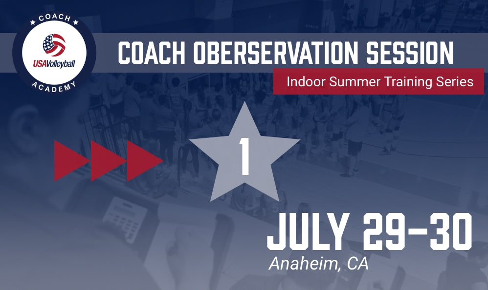 COACH OBSERVATION SESSION (1) : NTDP Girls Indoor Summer Training Series Anaheim, CA | July 29 @ 1:45pm – 4:45pm, 2024